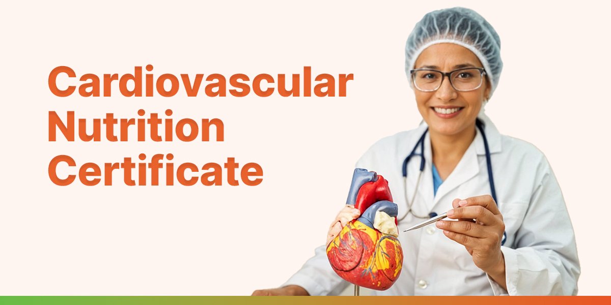 Cardiovascular Nutrition Certificate 